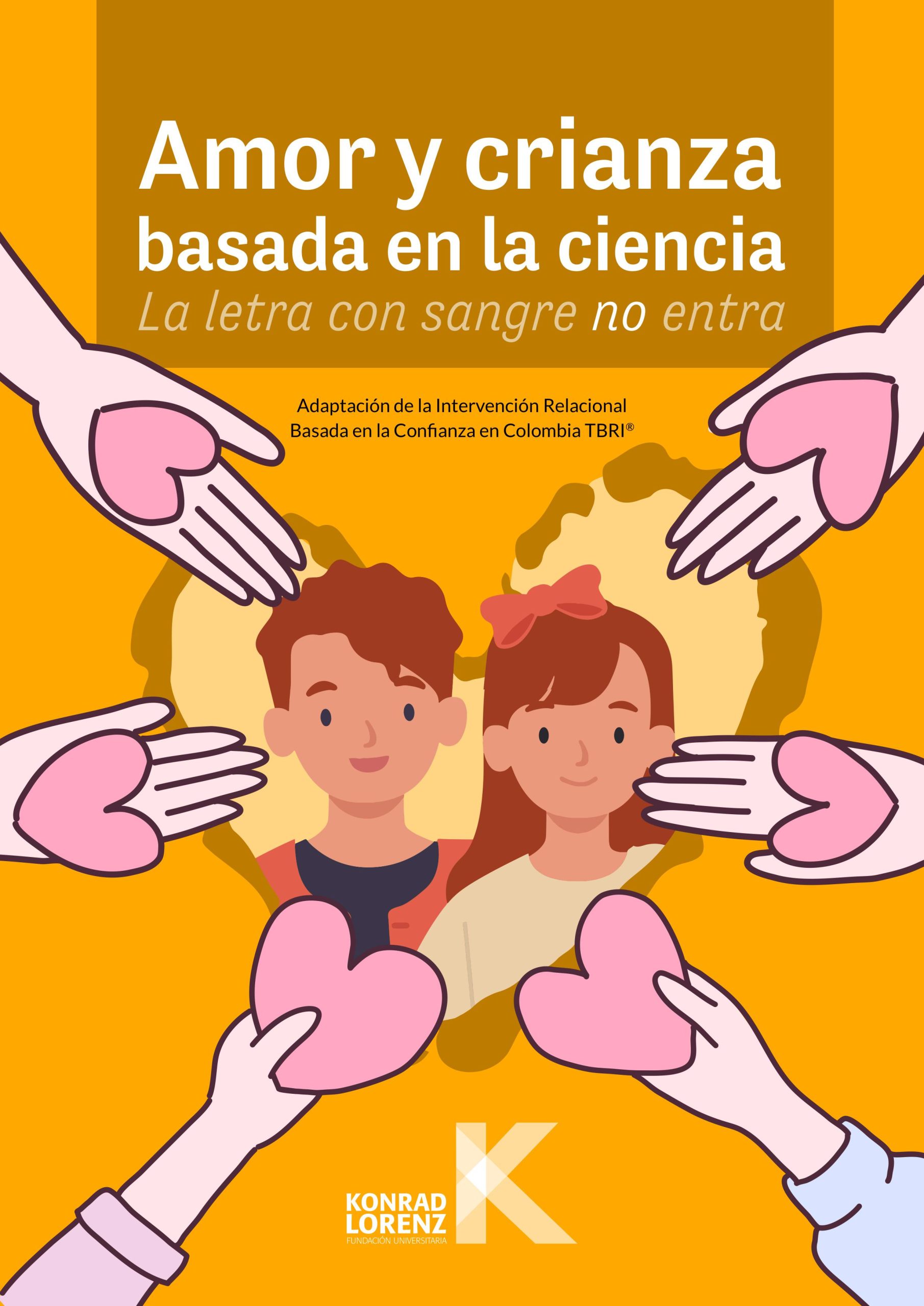 Amor y crianza basada en la ciencia